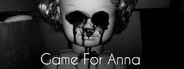 Game For Anna
