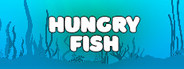 Hungry Fish