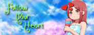 Follow Your Heart