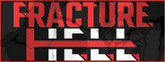 Fracture Hell