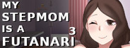 My Stepmom is a Futanari 3