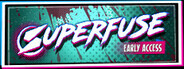 Superfuse