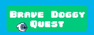 Brave Doggy Quest
