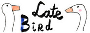 Late Bird