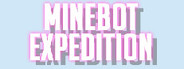 Minebot expedition