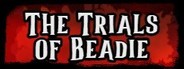 The Trials Of Beadie