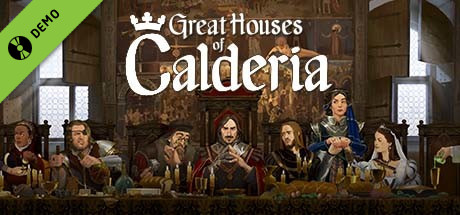 Great Houses of Calderia Demo