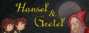 Tale Of Tale - Hansel And Gretel