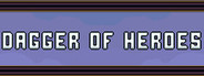 Dagger of heroes