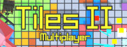 Tiles II - Multiplayer
