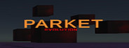 PARKET Evolution