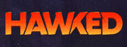 HAWKED | Closed Alpha