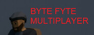 BYTE FYTE (MULTIPLAYER)
