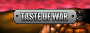 Taste of War