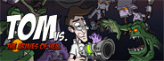 Tom vs. The Armies of Hell
