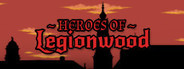 Heroes of Legionwood