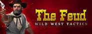 The Feud: Wild West Tactics