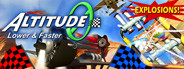 Altitude0: Lower & Faster