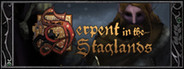 Serpent in the Staglands
