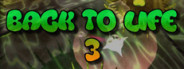 Back To Life 3
