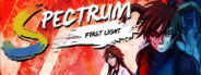 Spectrum: First Light