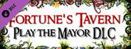 Play the Mayor: Become the Mayor of Fortune's City