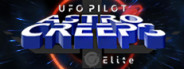 UfoPilot : Astro-Creeps Elite