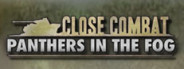 Close Combat : Panthers in the Fog