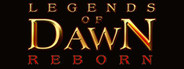 Legends of Dawn Reborn