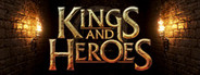 Kings and Heroes