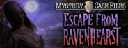 Mystery Case Files®: Escape from Ravenhearst™