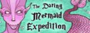 The Daring Mermaid Expedition