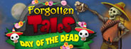 Forgotten Tales: Day of the Dead
