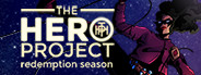 The Hero Project: Redemption Season