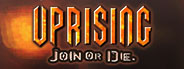 Uprising: Join or Die
