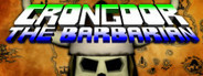 Crongdor the Barbarian