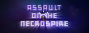 Assault on the Necrospire