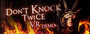 Don't Knock Twice VR Demo