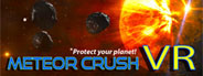 Meteor Crush VR