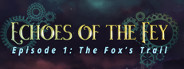 Echoes of the Fey - The Fox's Trail