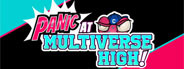 PANIC at Multiverse High!