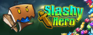 Slashy Hero