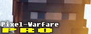 Pixel-Warfare: Pro