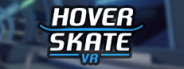 Hover Skate VR