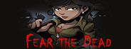 Fear the Dead