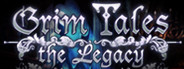 Grim Tales: The Legacy Collector's Edition