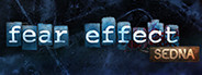 Fear Effect Sedna Demo