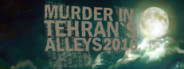 Murder In Tehran's Alleys 2016