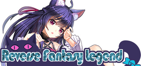 逆袭幻想传Reverse Fantasy Legend