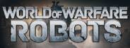 WWR: World of Warfare Robots